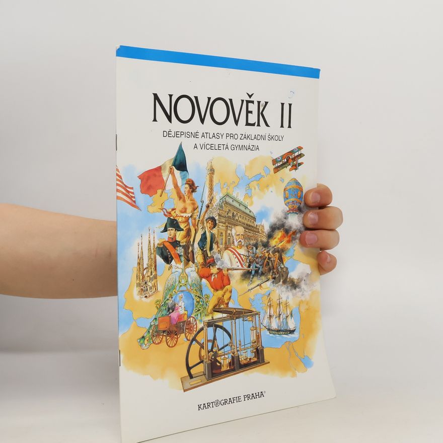 Helena Mandelová Novověk II. Dějepisné atlasy pro základní školy a víceletá gymnázia