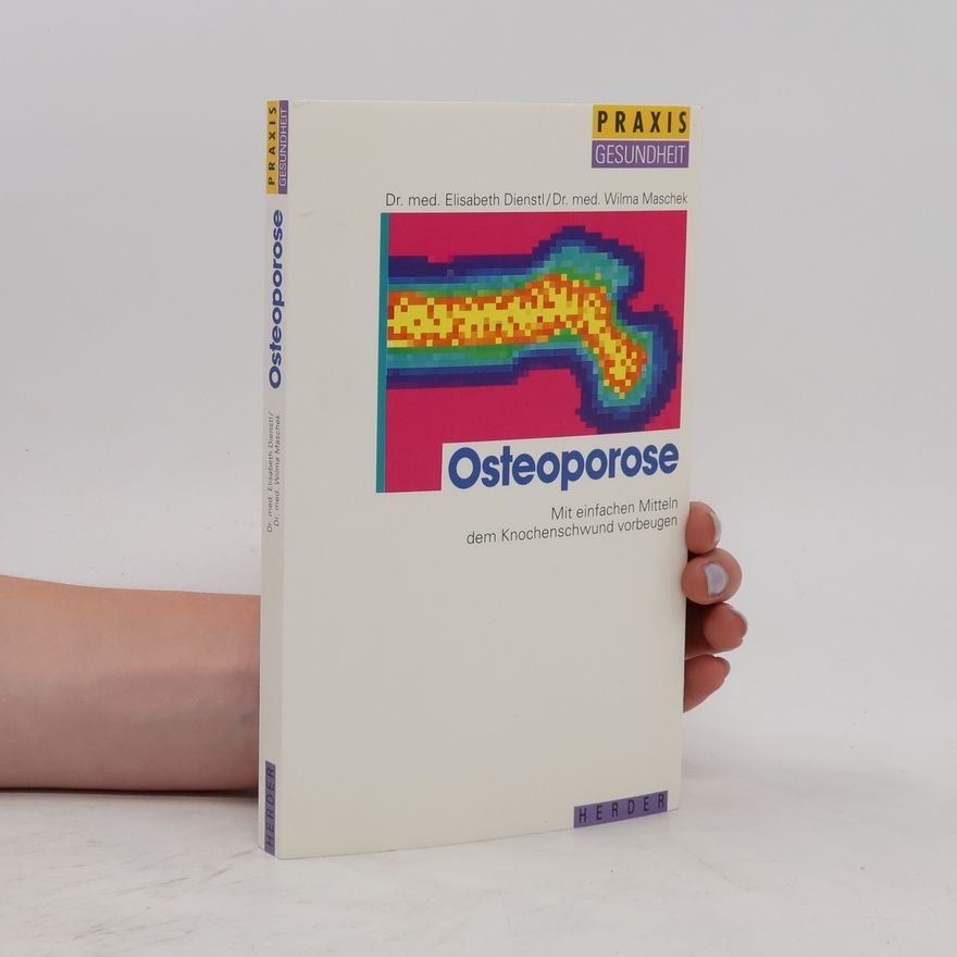 Elisabeth Dienstl Osteoporose
