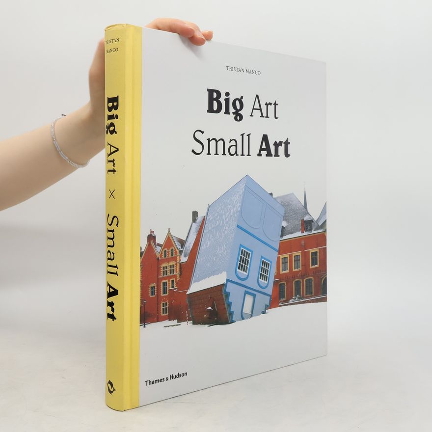 Tristan Manco Big Art / Small Art