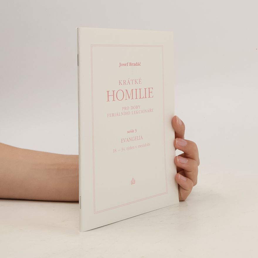 Josef Bradáč Krátké homilie