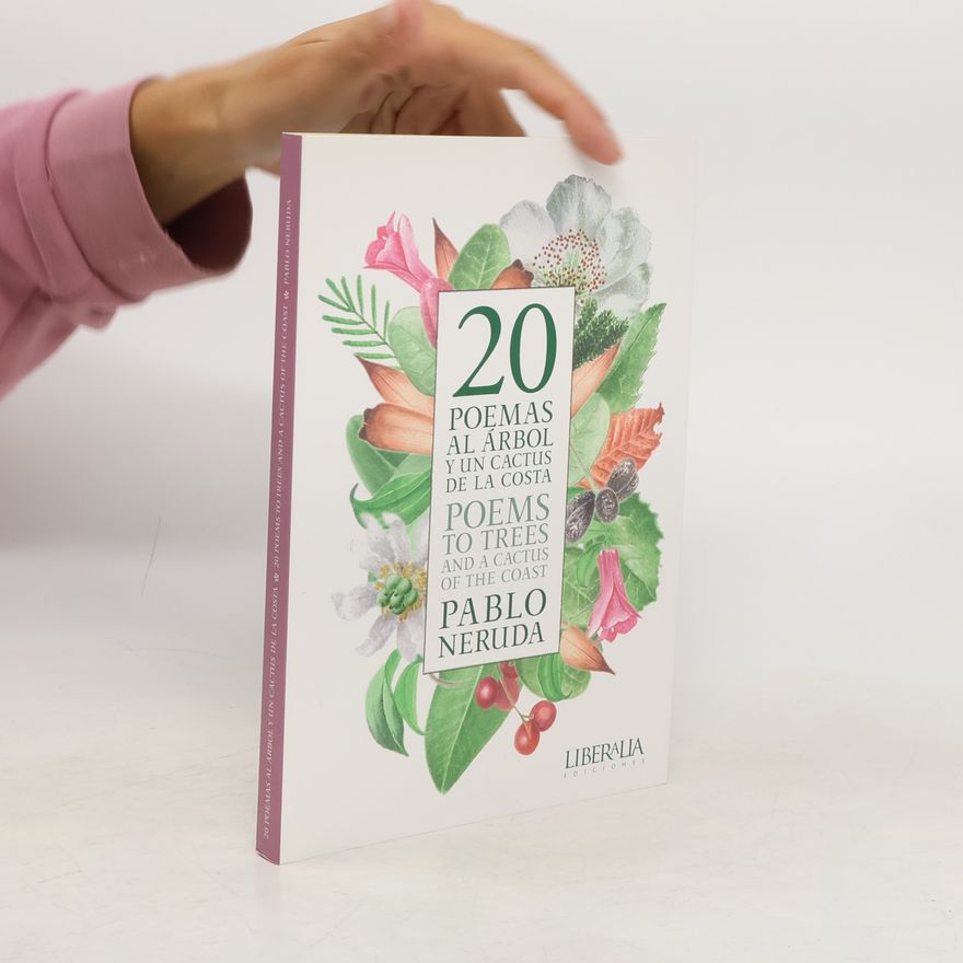 Pablo Neruda 20 poemas al árbol y cactus de la costa
