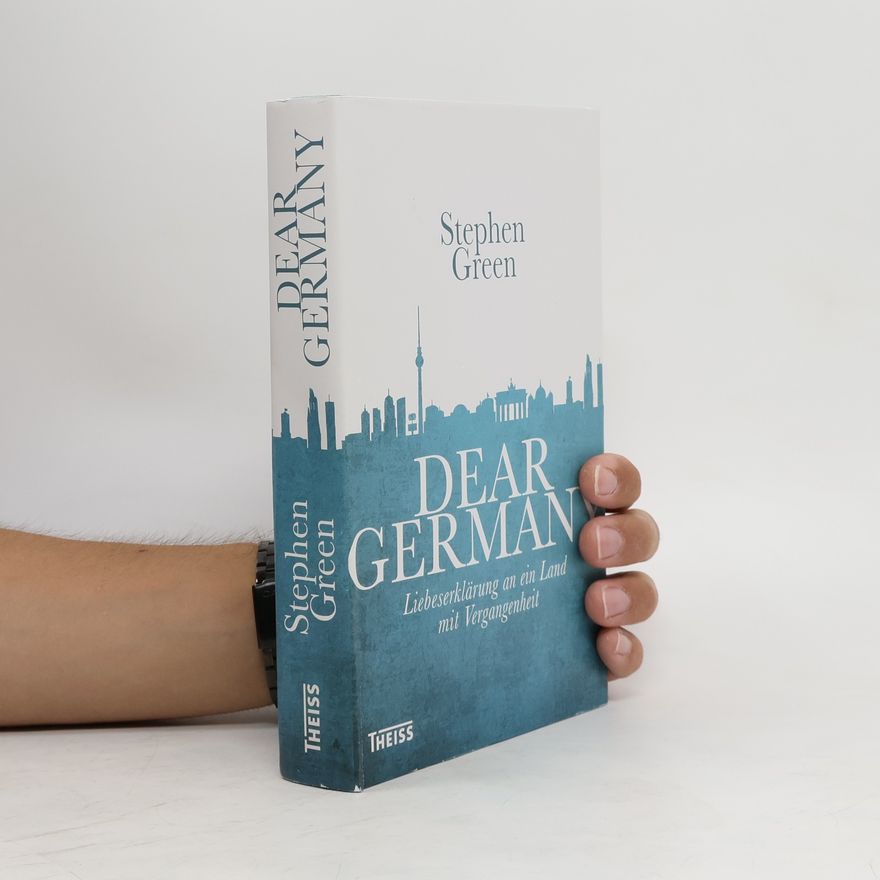Stephen Green Dear Germany