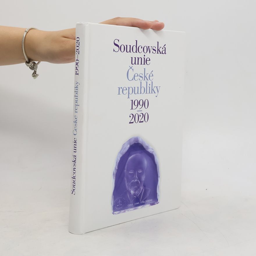 Autorenkollektiv Soudcovská unie České republiky 1990-2020