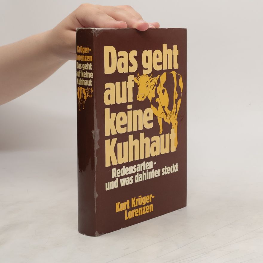 Kurt Krüger-Lorenzen Das geht auf keine Kuhhaut