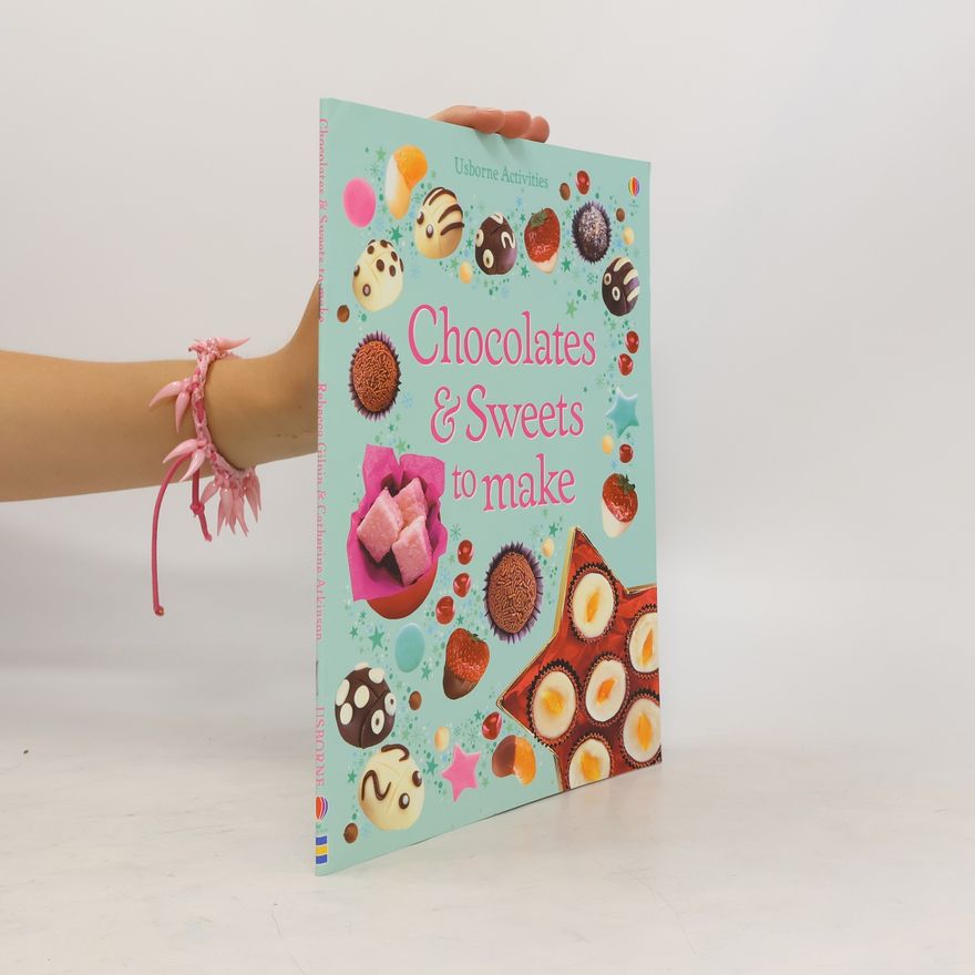 Rebecca Gilpin Chocolates and Sweets to Make