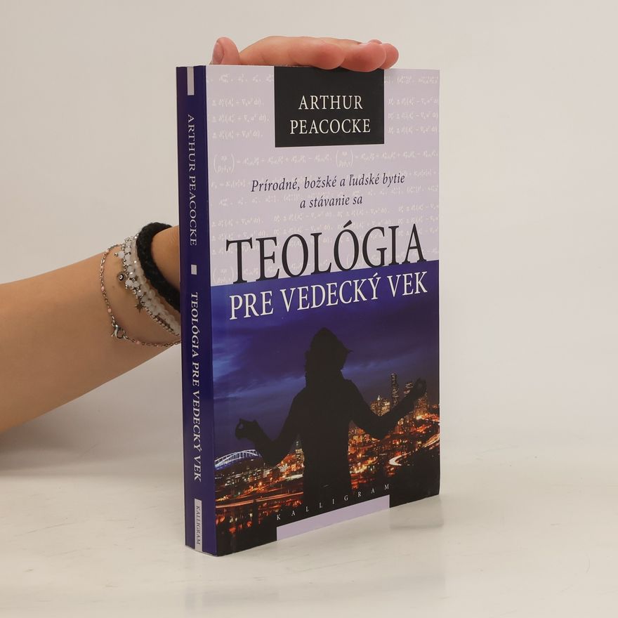 Arthur Peacocke Teológia pre vedecký vek