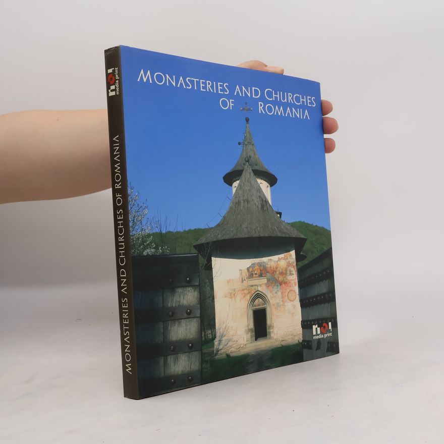 Dan Dinescu Monasteries and Churches of Romania