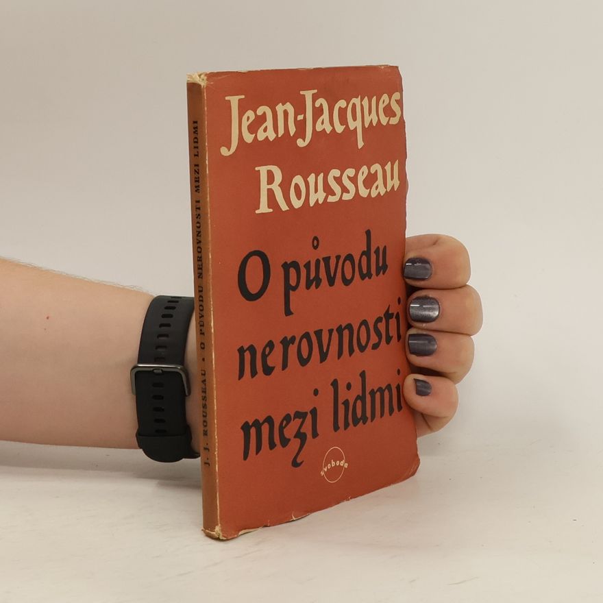 Jean-Jacques Rousseau O původu nerovnosti mezi lidmi
