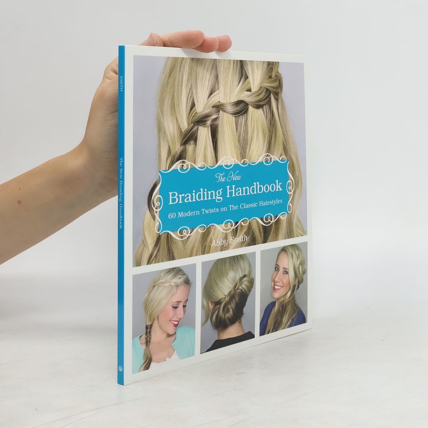 Abby Smith New Braiding Handbook