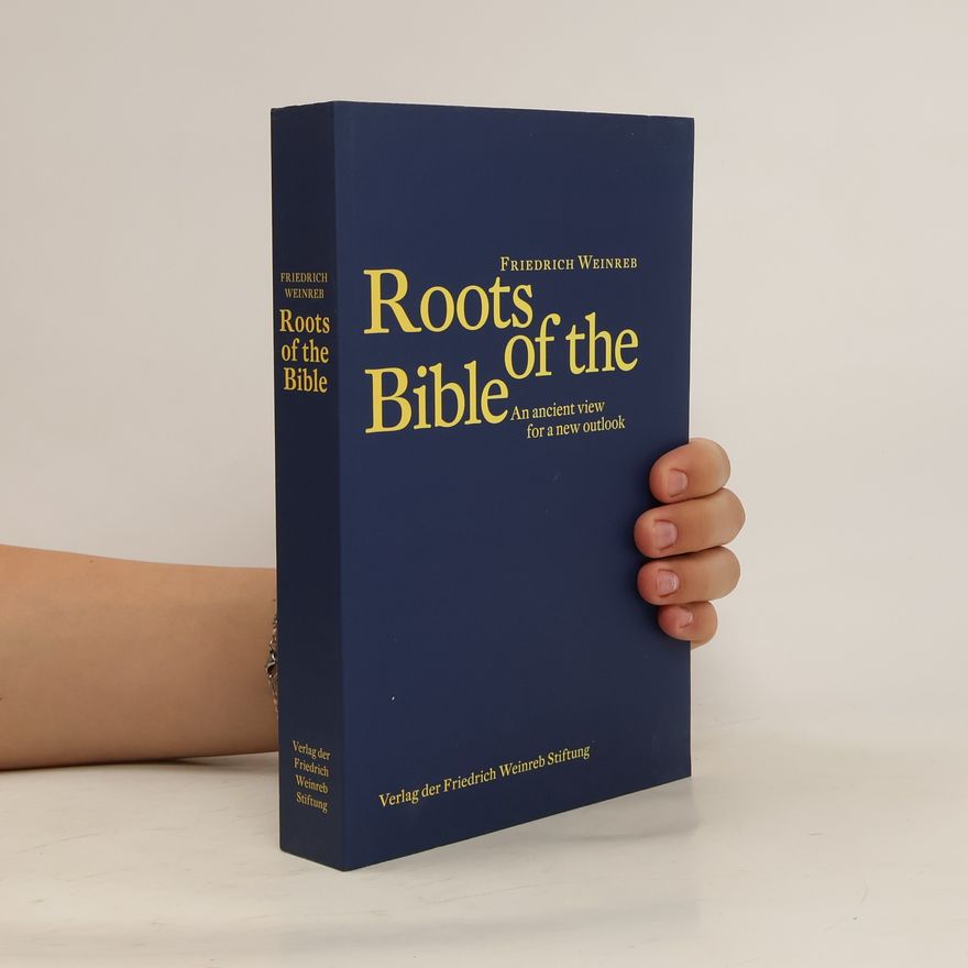 Friedrich Weinreb Roots of the Bible