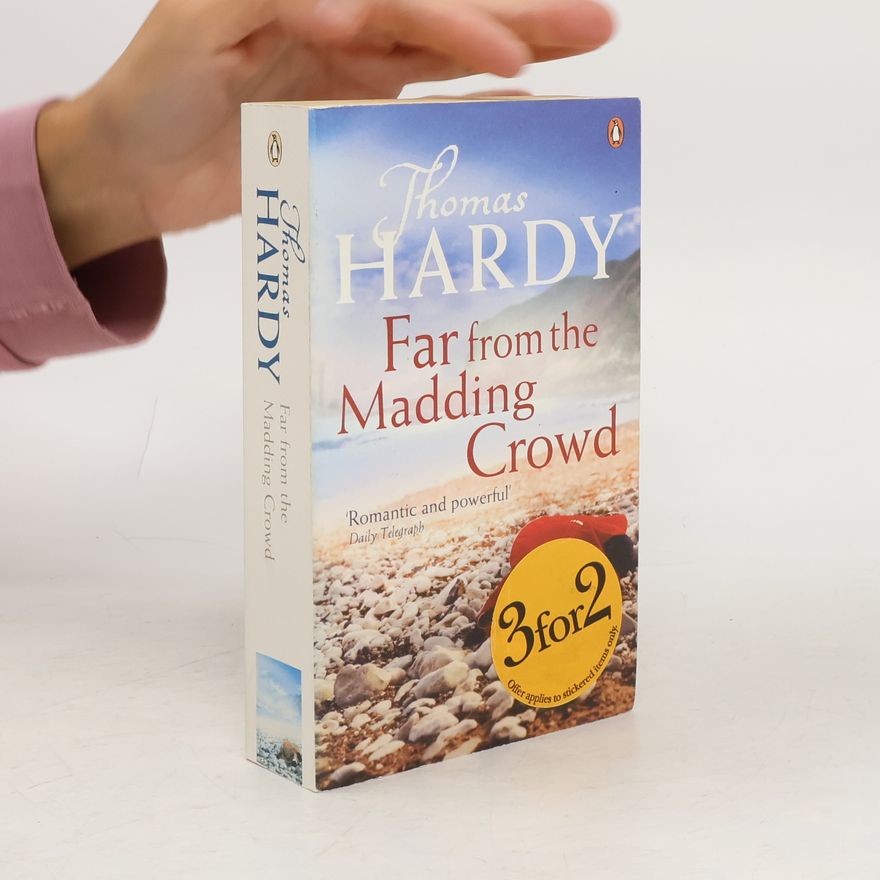 Thomas Hardy Far from the Madding Crowd