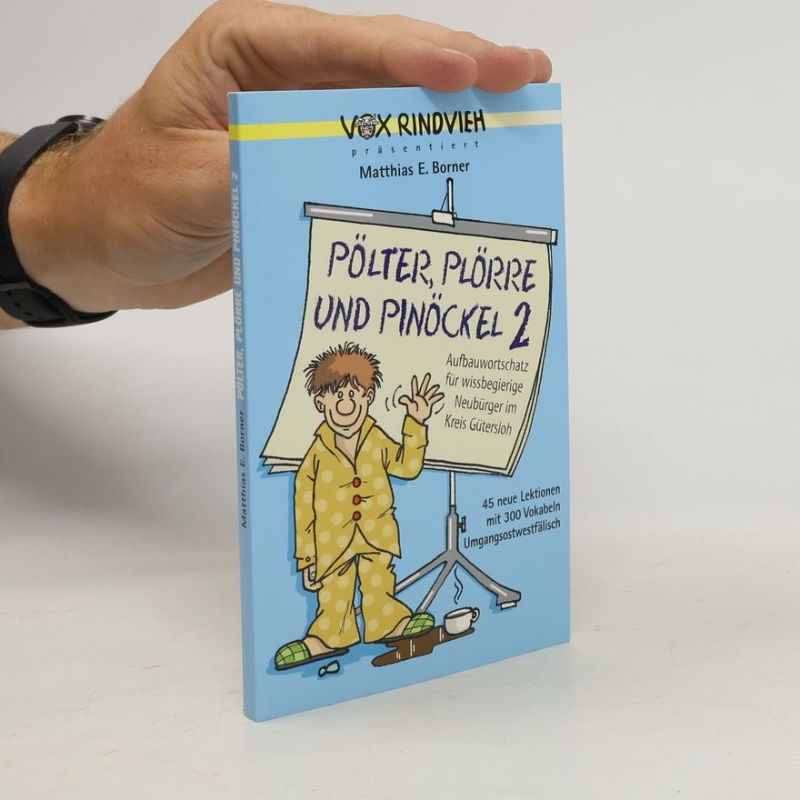 Matthias E. Borner Pölter, Plörre und Pinöckel 2