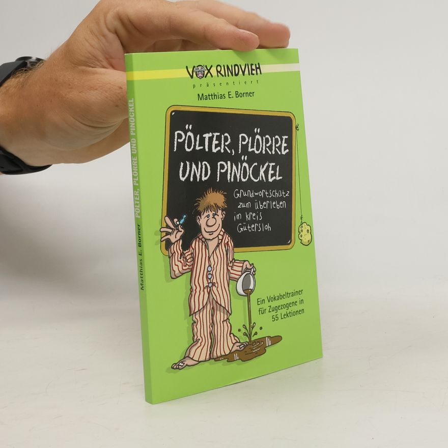 Matthias E. Borner Pölter, Plörre und Pinöckel 1