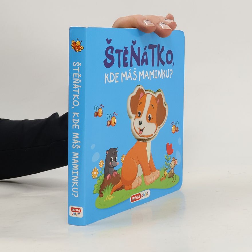 Autorenkollektiv Pískací kniha - Štěňátko, kde máš maminku?