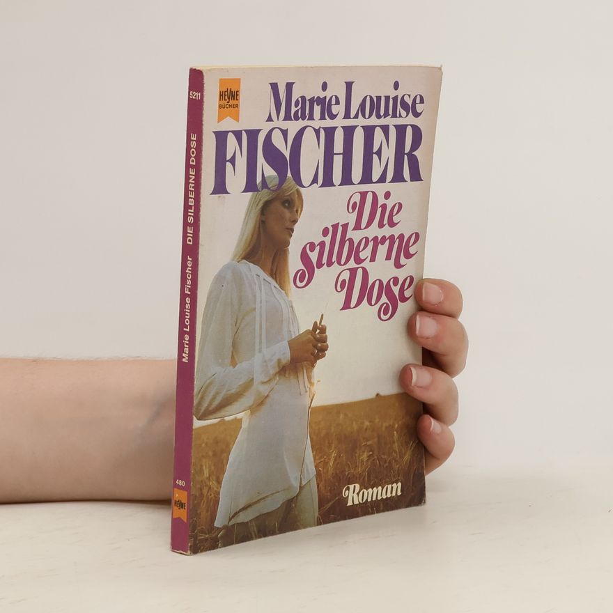 Marie Louise Fischer Die silberne Dose