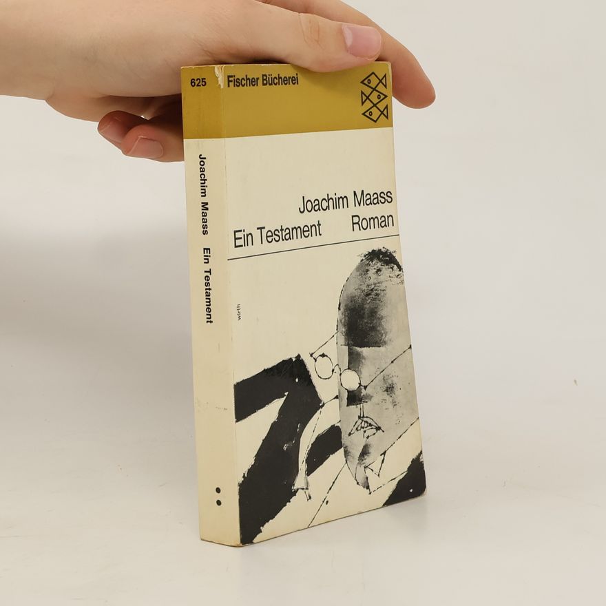 Joachim Maass Ein Testament