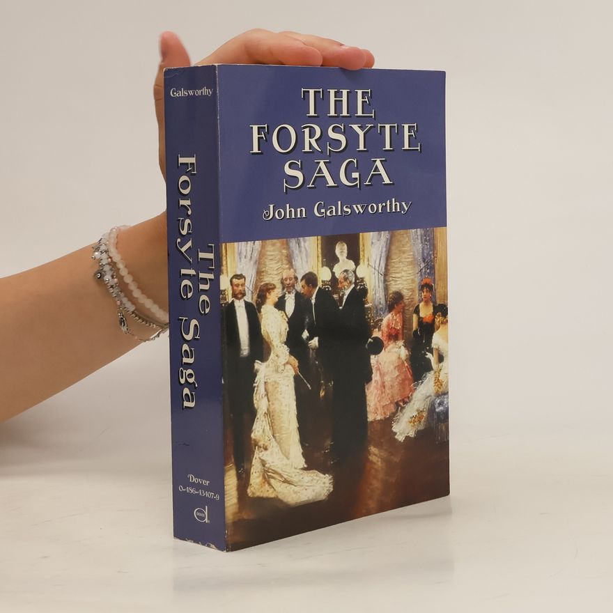 John Galsworthy The Forsyte Saga