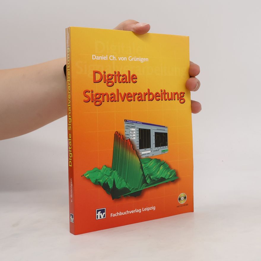 Daniel Ch. von Grünigen Digitale Signalverarbeitung
