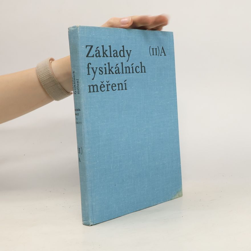 Jaromir Brož Zaklady fysikálních měření (II) A