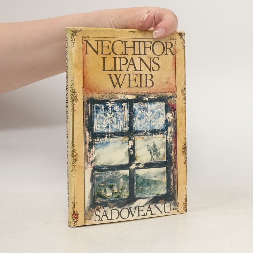 Mihail Sadoveanu Nechifor Lipans Weib