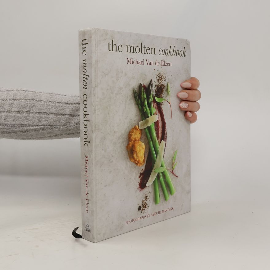 Michael Van de Elzen The Molten Cookbook