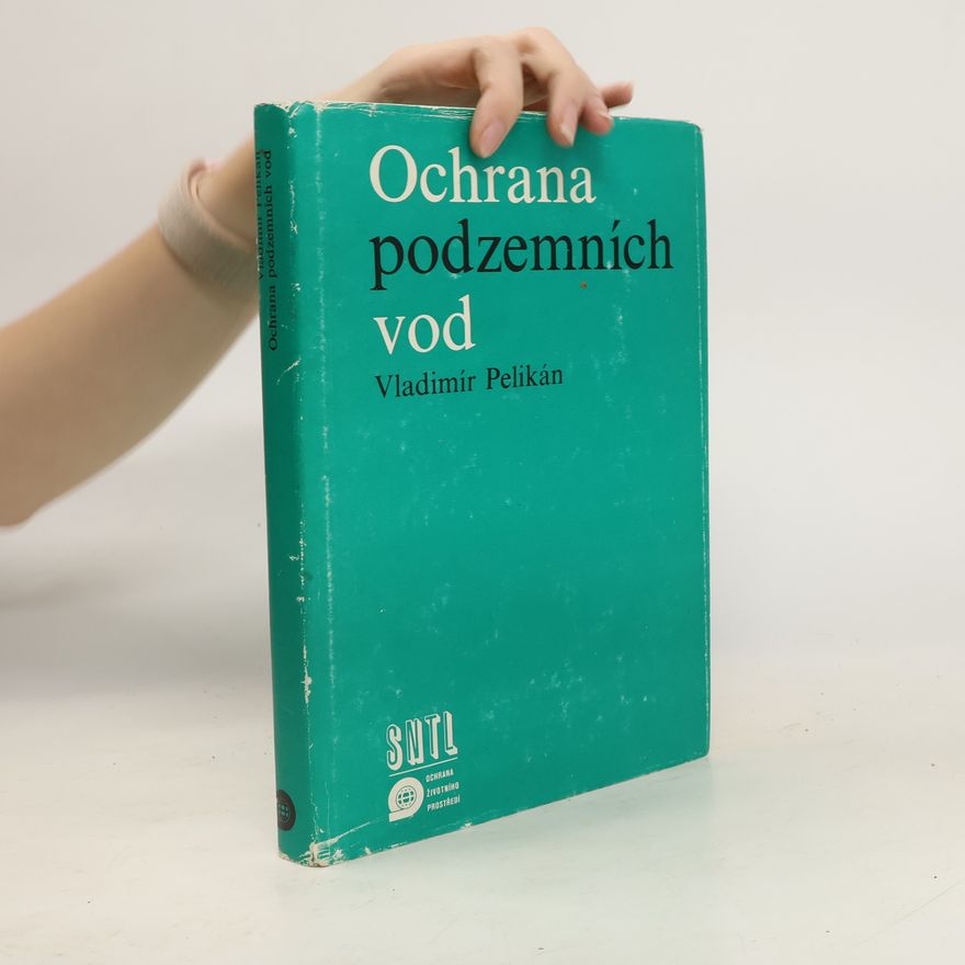 Vladimír Pelikán Ochrana podzemních vod