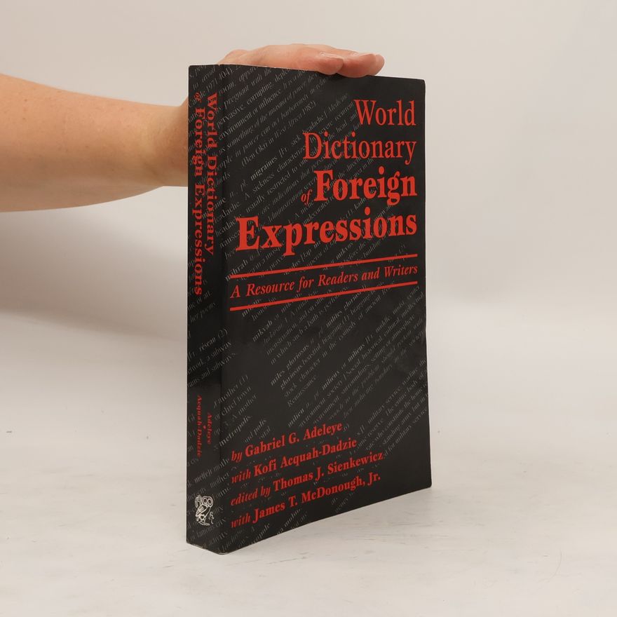 Kofi Acquah-Dadzie World Dictionary of Foreign Expressions