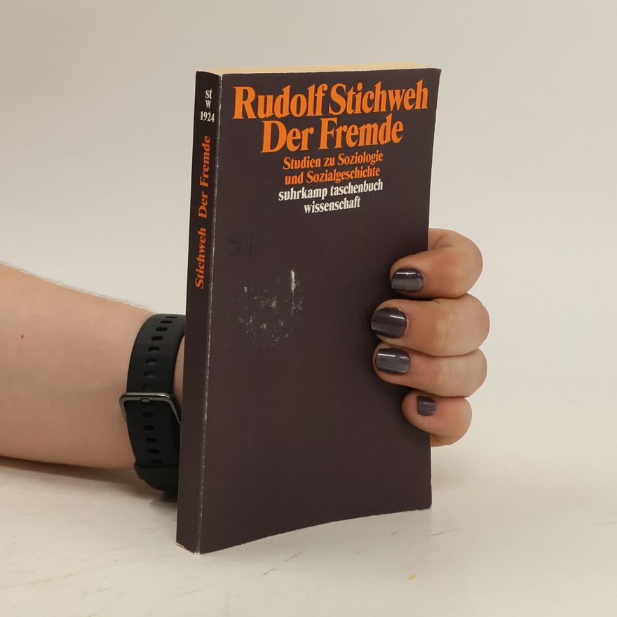 Rudolf Stichweh Der Fremde