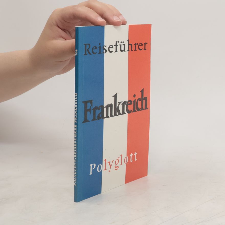 Kolektiv autorů Reiseführer Frankreich