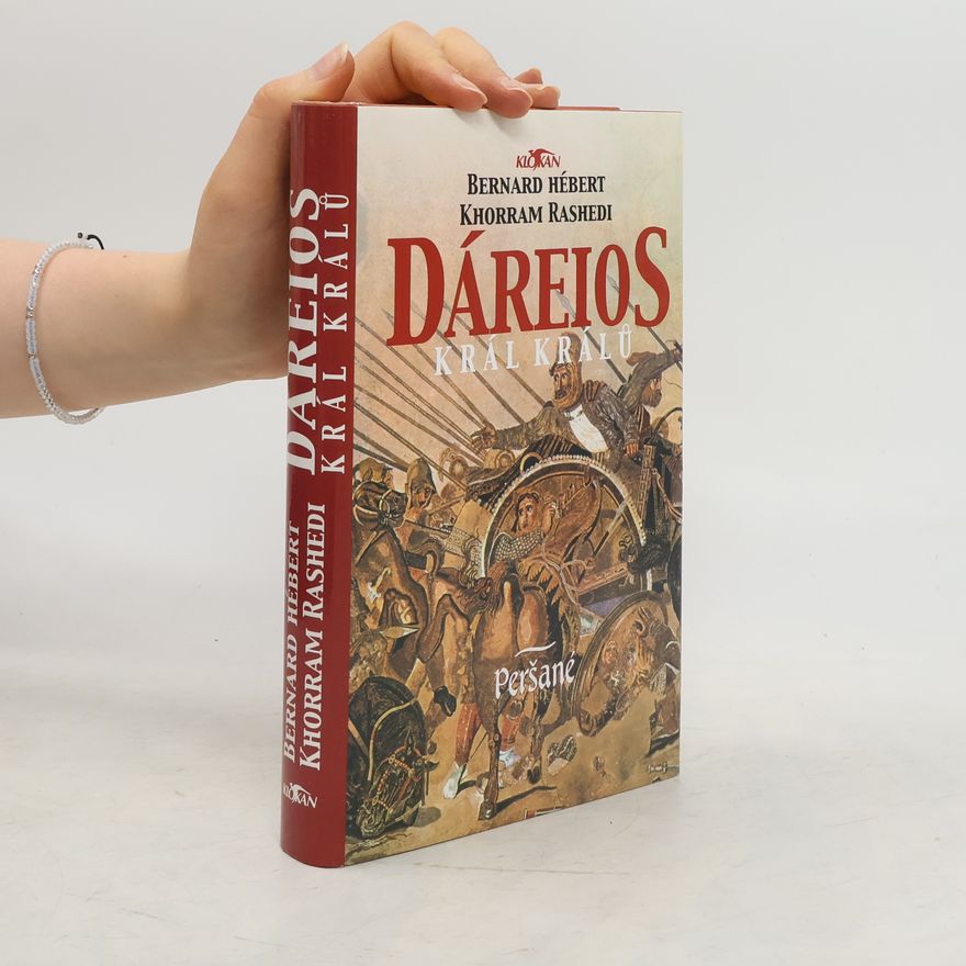 Khorram Rashedi Dáreios - Král králů