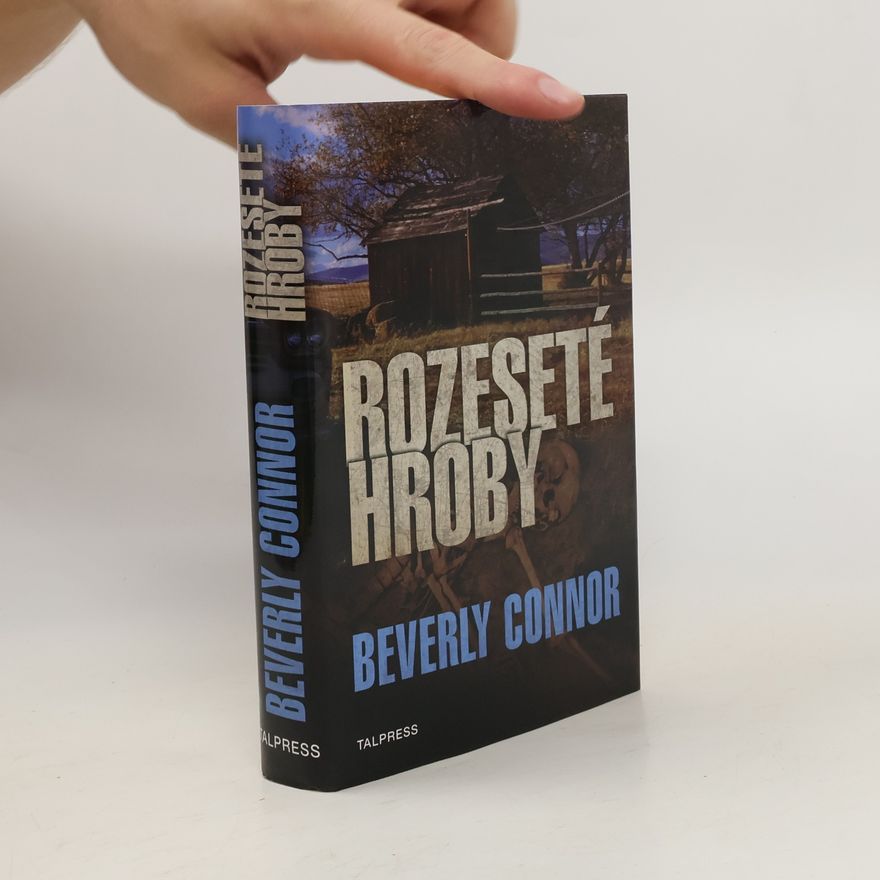 Beverly Connor Rozeseté hroby