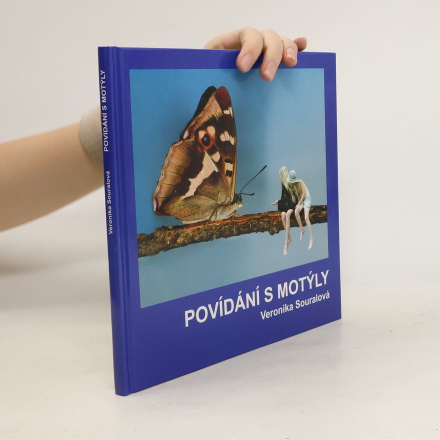 Veronika Souralová Povídání s motýly
