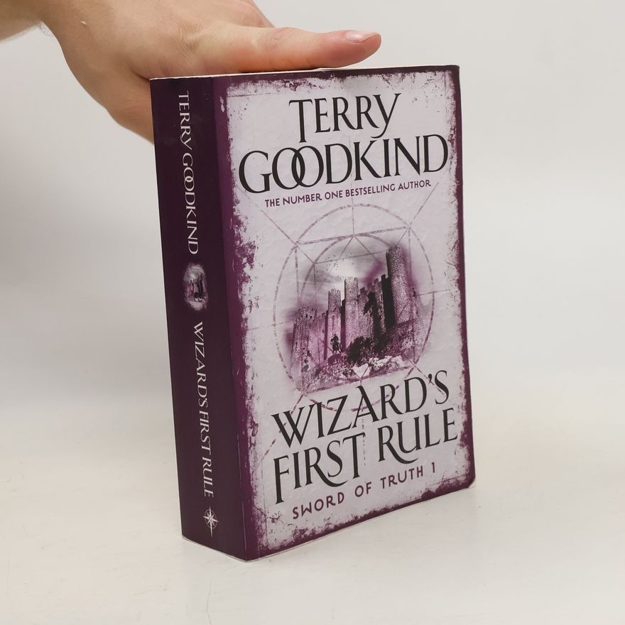Terry Goodkind Wizard's first rule