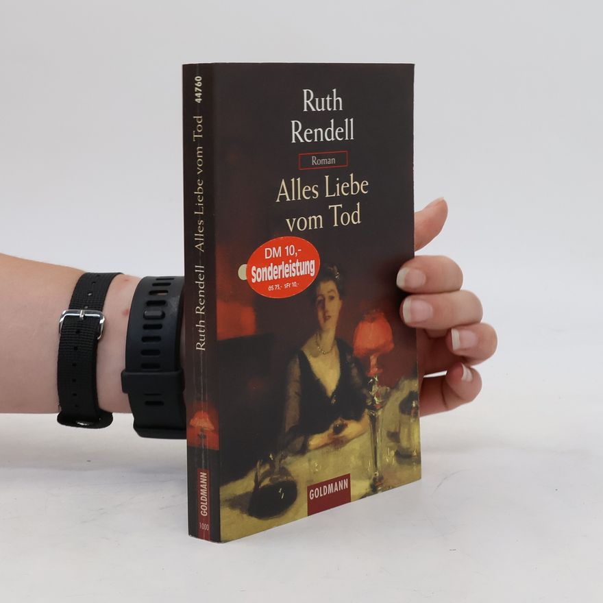 Ruth Rendell Alles Liebe vom Tod