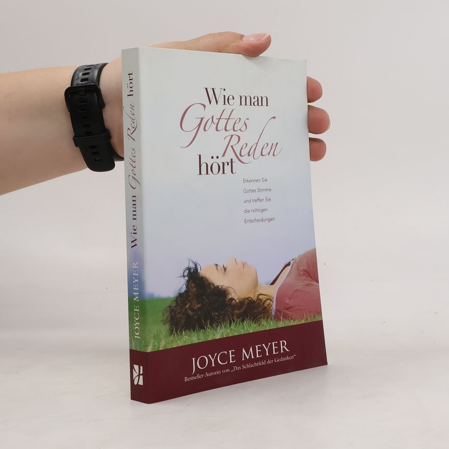 Joyce Meyer Wie man Gottes Reden hört