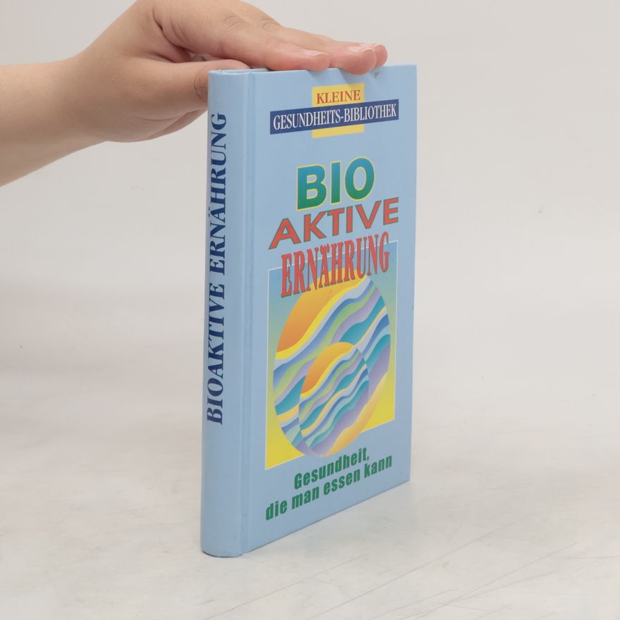 Renate Schuhmayer Bioaktive Ernährung