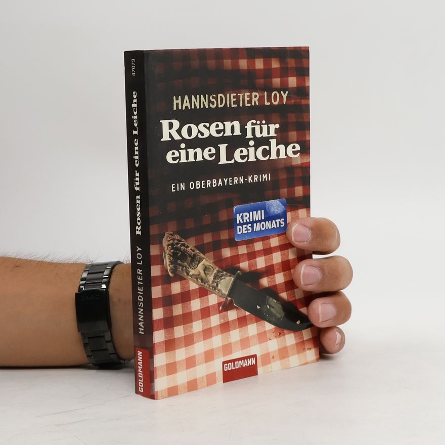 Hannsdieter Loy Rosen für eine Leiche