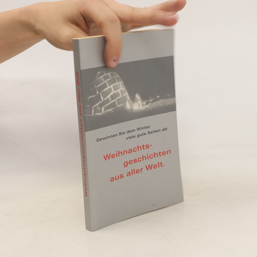 Kolektiv autorů Weihnachts-geschichten aus aller Welt
