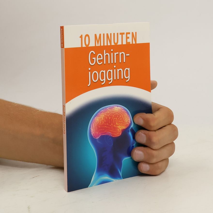 Various authors 10 Minuten. Gehirnjogging