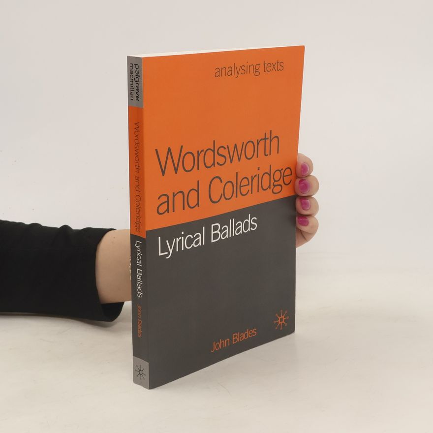 John Blades Wordsworth and Coleridge