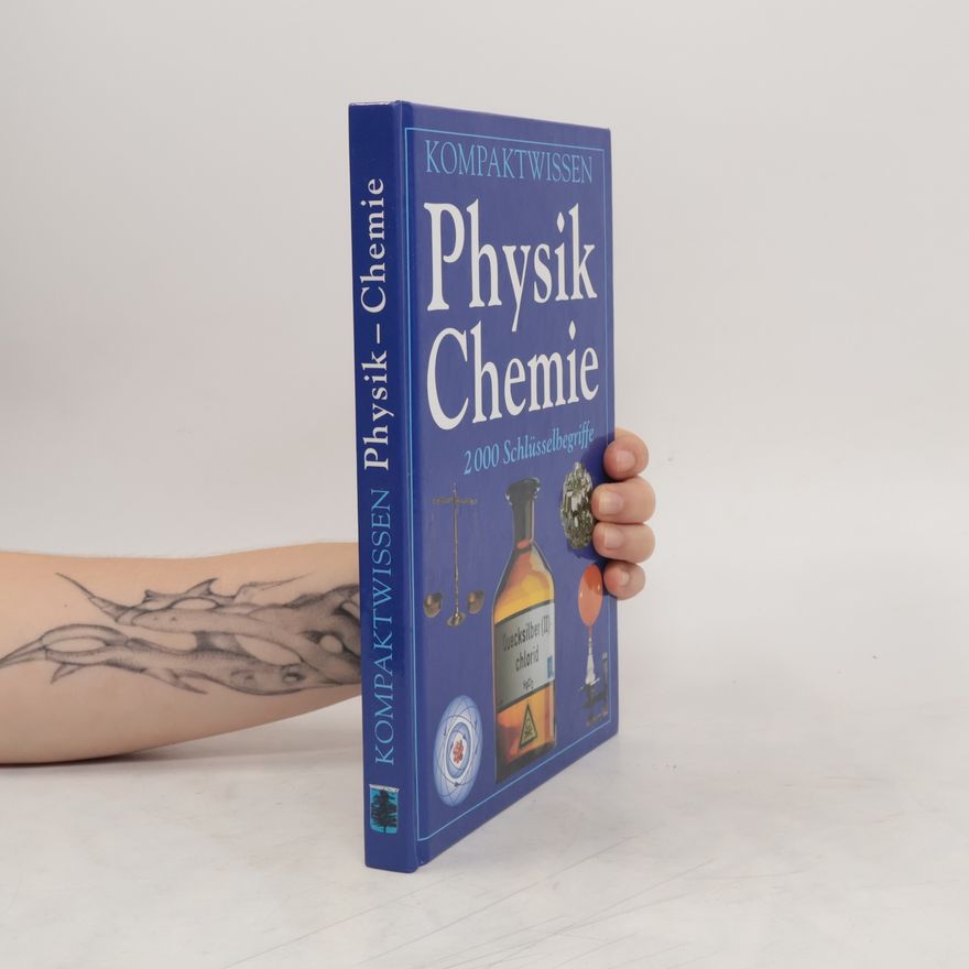 Neil Ardley Kompaktwissen Physik & Chemie