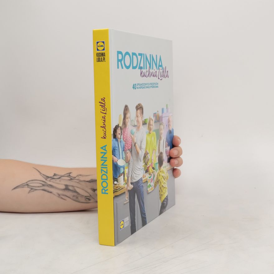 Kolektiv autorů Rodzinna kuchnia Lidla
