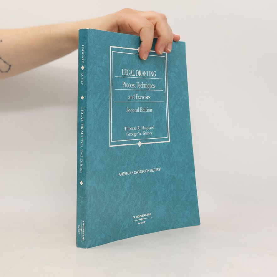 George W. Kuney Legal Drafting