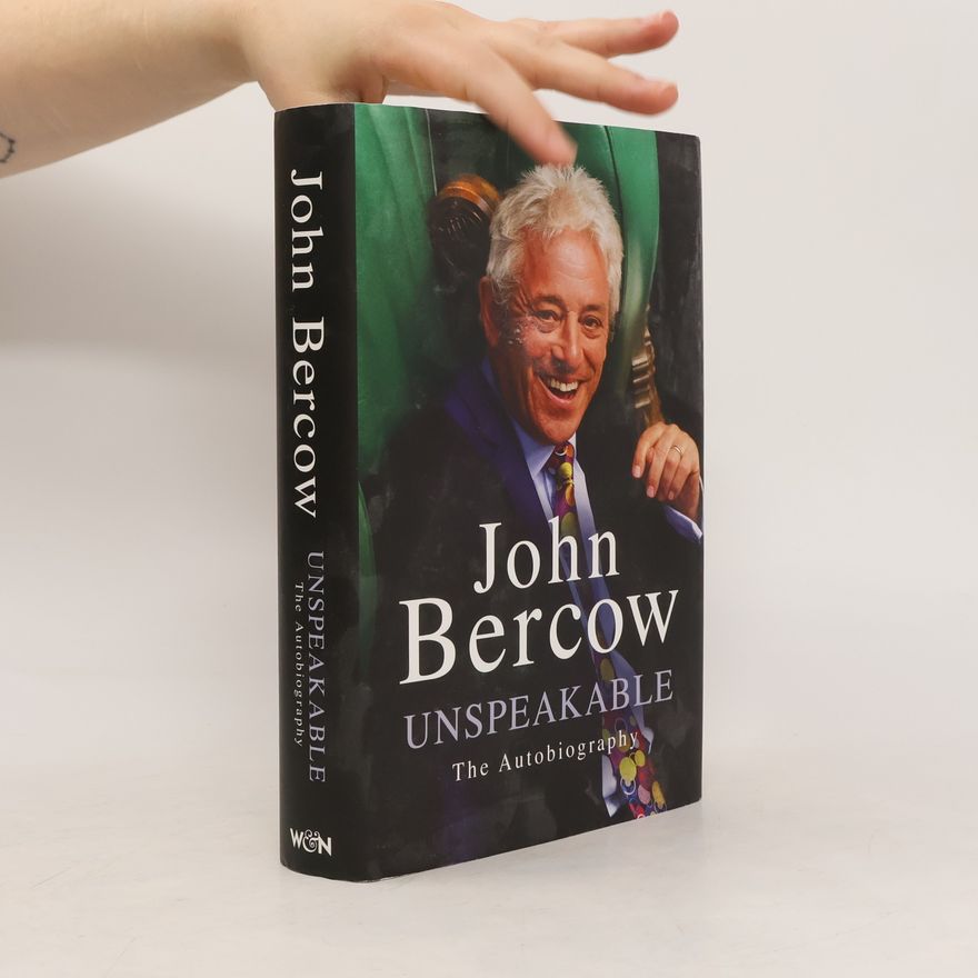 John Bercow Unspeakable
