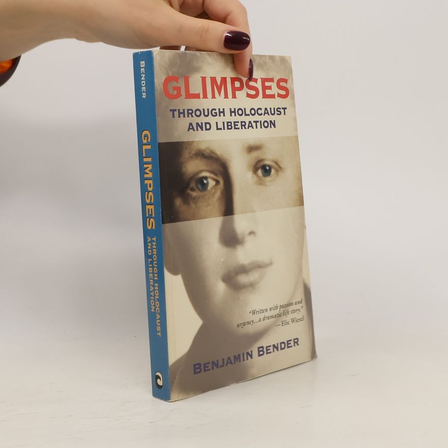 Benjamin Bender Glimpses