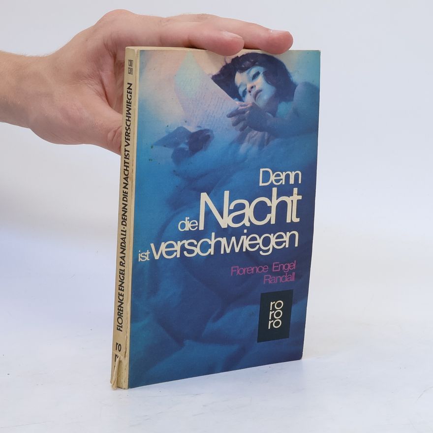 Florence Engel Randall Denn die Nacht ist verschwiegen