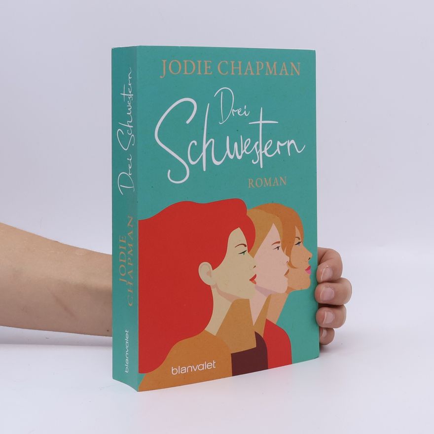 Jodie Chapman Drei Schwestern