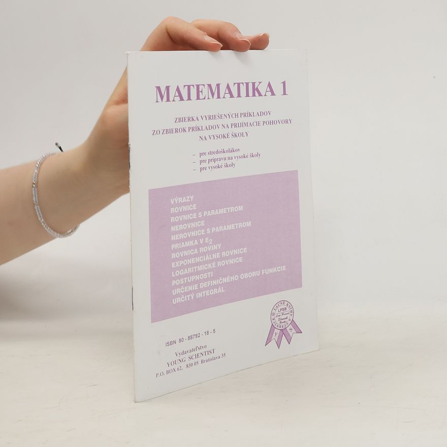 Iveta Olejárová Matematika 1. Zbierka vyriešených príkladov