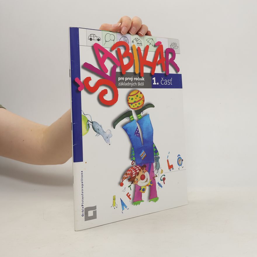 Romana Culková Šlabikár pre 1. ročník ZŠ. 1. čásť
