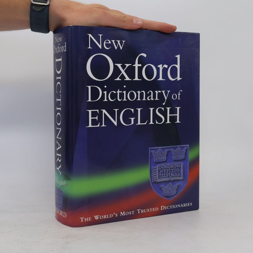 Judy Pearsall The New Oxford Dictionary of English.
